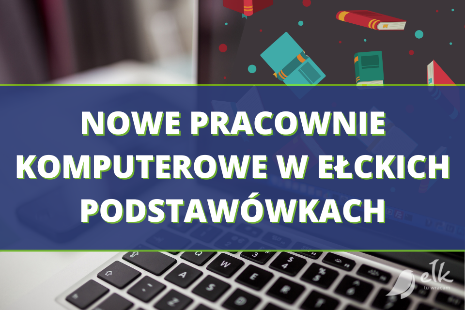 Nuovi laboratori informatici nelle scuole elementari di Ełk