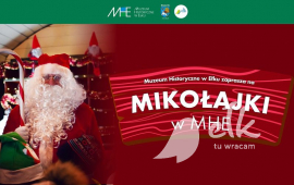 Mikołajki w MHE (6 grudnia)