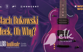 Koncert Stach Bukowski oraz Meek, Oh Why?