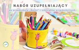 Supplementary recruitment to the "Bajka" kindergarten and preschool classes