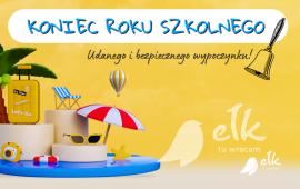 Koniec roku szkolnego, początek wakacji