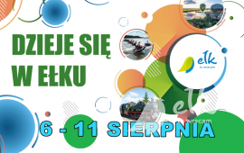 It will happen in Ełk: 5 - 11 August!
