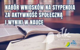 Wnioski o stypendia za aktywność społeczną i wyniki w nauce dla uczniów ze szkół prowadzonych przez Miasto Ełk