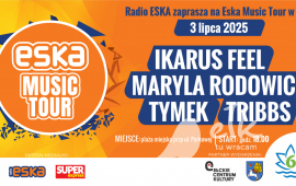 ESKA MUSIC TOUR zawita do Ełku - koncert już dziś