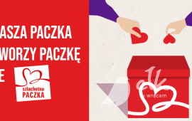 Wspieramy Szlachetną Paczkę, bo razem możemy więcej