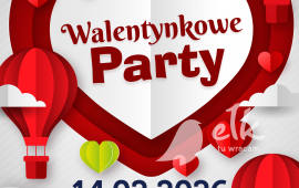 Zapraszamy na Walentynkowe Party w Ełckim Centrum Kultury