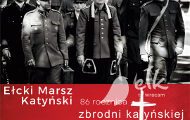 Ełcki Marsz Katyński w 86 rocznicę zbrodni katyńskiej