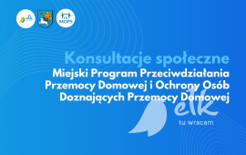Konsultacje społeczne: Miejski Program Przeciwdziałania Przemocy Domowej i Ochrony Osób Doznających Przemocy Domowej