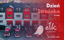 Dzień Strażaka. Dziękujemy za Waszą służbę!