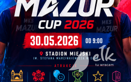 Mazur Cup 2026 i Międzynarodowy Turniej Piłkarski Oldbojów na 80-lecie Mazura Ełk