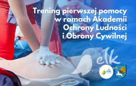 Szkolenie pierwszej pomocy w ramach Akademii OLiOC